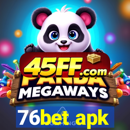 76bet apk